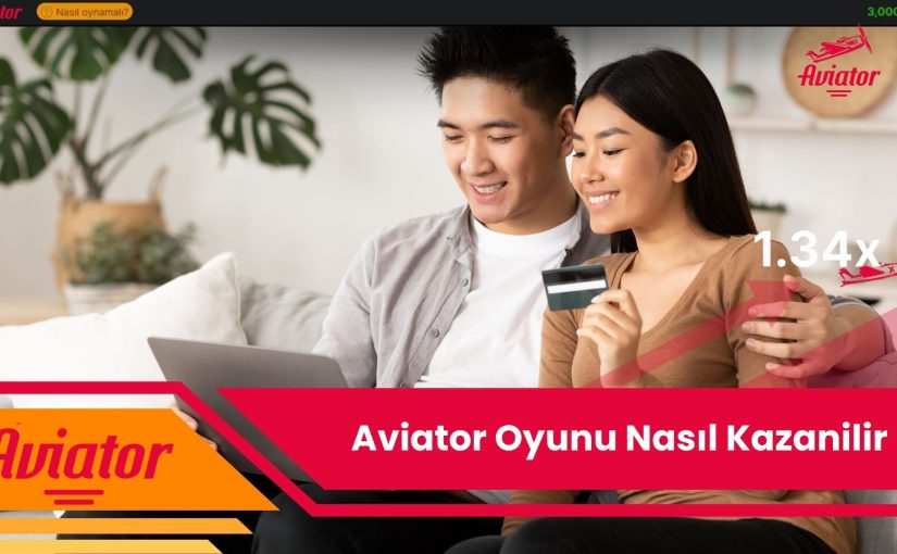 Aviator Oyunu Nasıl Kazanilir