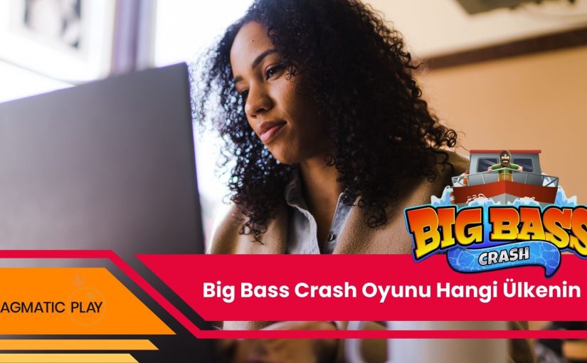 Big Bass Crash Oyunu Hangi Ülkenin